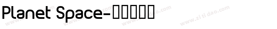 Planet Space字体转换